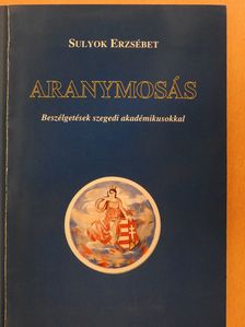 Sulyok Erzsébet - Aranymosás (dedikált példány) [antikvár]