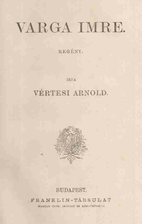Vértesi Arnold - Varga Imre [antikvár]