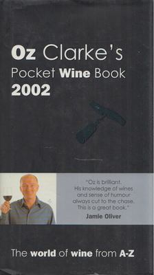 Oz Clarke - Oz Clarke's Pocket Wine Book 2002 [antikvár]