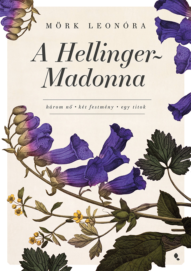 Mörk Leonóra - A Hellinger-Madonna új kiadás