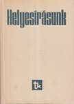 Szemere Gyula, Fábián Pál, Graf Rezső - Helyesírásunk [antikvár]