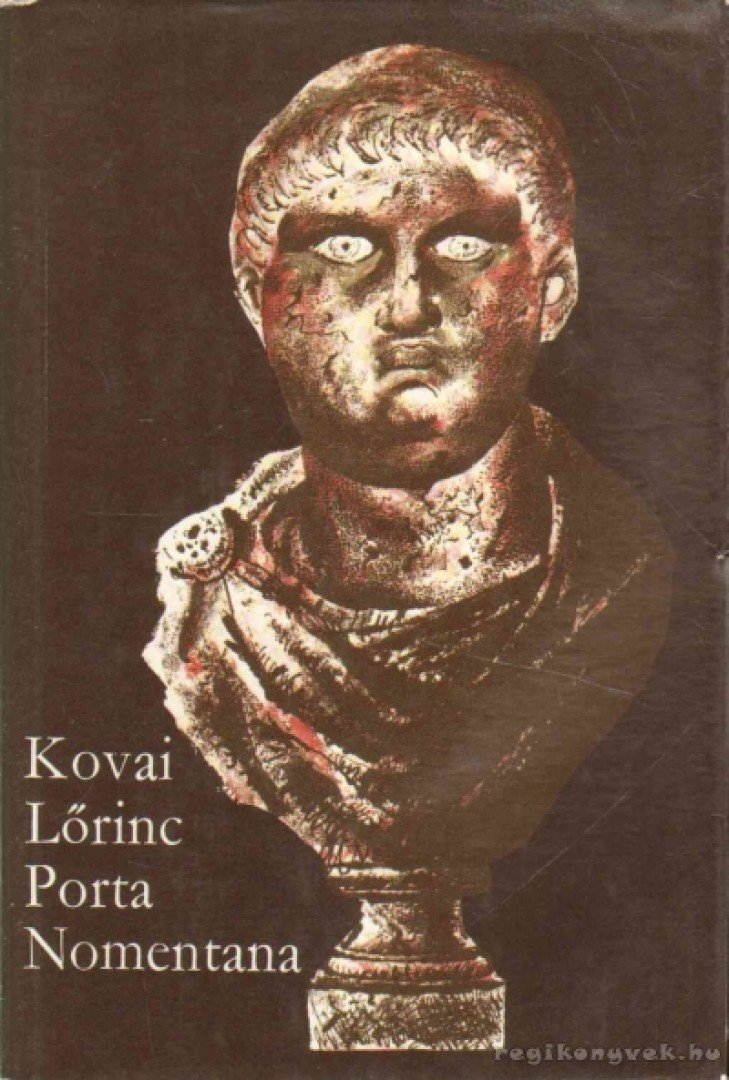 KOVAI LŐRINC - Porta Nomentana [antikvár]