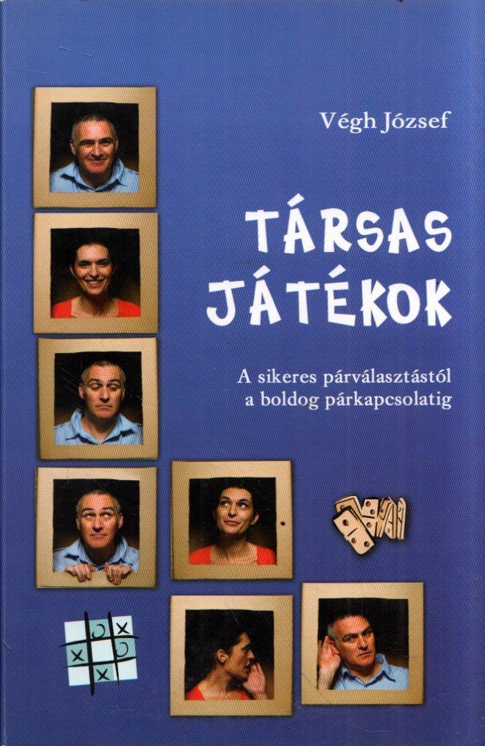 VÉGH JÓZSEF - Társas játékok (aláírt) [antikvár]