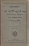 Henze, Theodor, E. Martini - Heimatkunde der Stadt Magdeburg und ihrer nächsten Umgebung [antikvár]