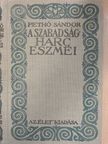 Pethő Sándor - A szabadságharc eszméi [antikvár]