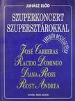Juhász Előd - Szuperkoncert szupersztárokkal [antikvár]