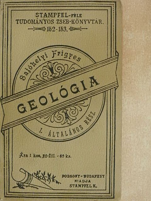 Sajóhelyi Frigyes - Geológia I. [antikvár]