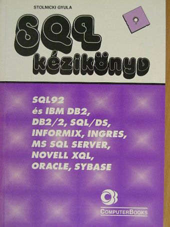 Stolnicki Gyula - SQL kézikönyv [antikvár]