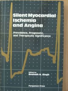 B. Greg Brown - Silent Myocardial Ischemia and Angina [antikvár]