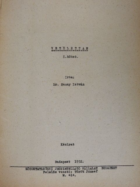 Dr. Hazay István - Vetülettan I. [antikvár]