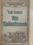 Hermann Ruth-Sommer - Alte Musikinstrumente [antikvár]