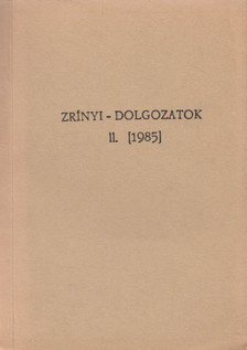 Kovács Sándor Iván, Kazinczy Andrea - Zrínyi-dolgozatok II. [antikvár]