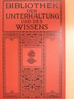 Friedrich Jacobsen - Bibliothek der Unterhaltung und des Wissens 1912/6. (gótbetűs) [antikvár]