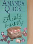 Amanda Quick - A zöld kristály [antikvár]