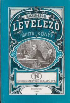 Molnárné Bot Márta, Madas Erzsébet - Magyar-angol levelező mintakönyv [antikvár]
