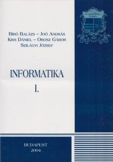 Szilágyi József - Informatika I. [antikvár]