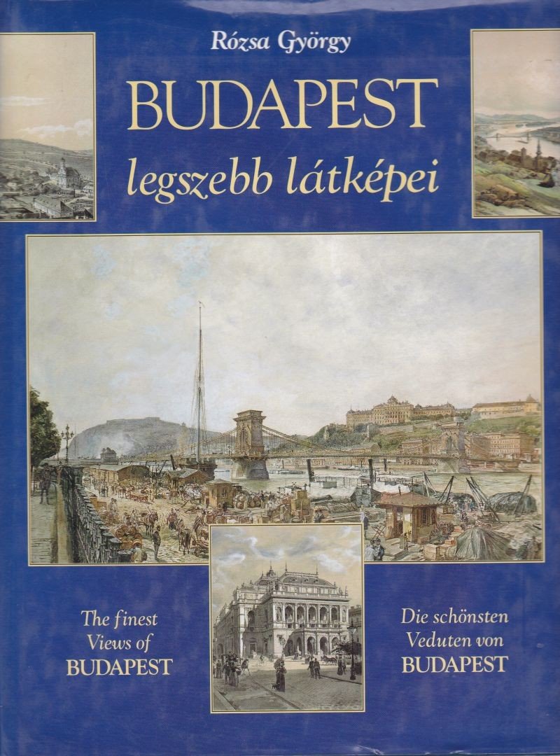 Rózsa György - Budapest legszebb látképei [antikvár]