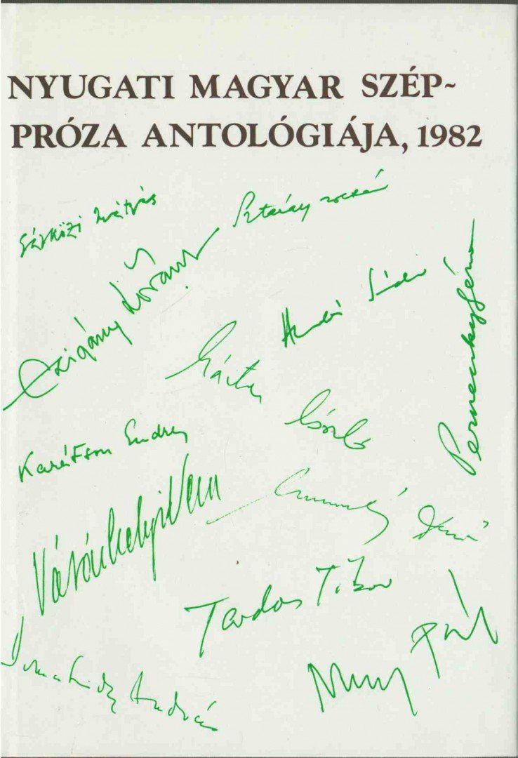 FERDINANDY GYÖRGY - Nyugati magyar széppróza antológiája, 1982 [antikvár]