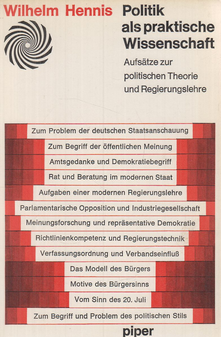 Hennis, Wilhelm - Politik als praktische Wissenschaft [antikvár]