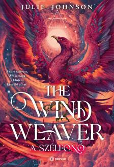 Julie Johnson - The Wind Weawer - A szélfonó [eKönyv: epub, mobi]