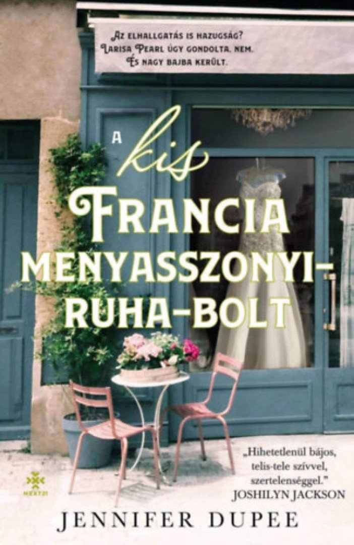 Jennifer Dupee - A kis francia menyasszonyiruha-bolt [antikvár]