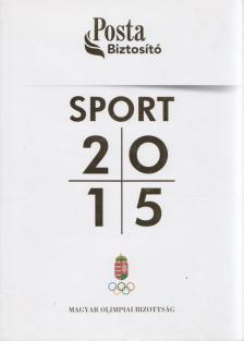 Ághassi Attila, Amler Zoltan , Bálint Mátyás - Sport 2015 [antikvár]