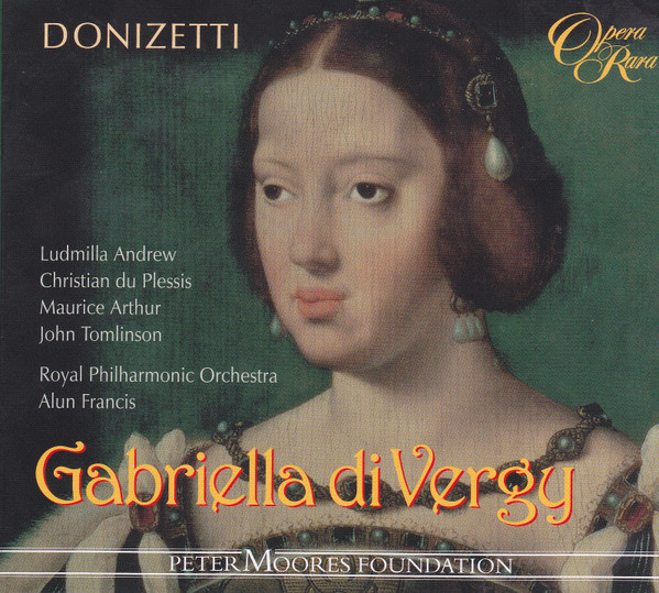 DONIZETTI - GABRIELLA DI VERGY 2CD FRANCIS