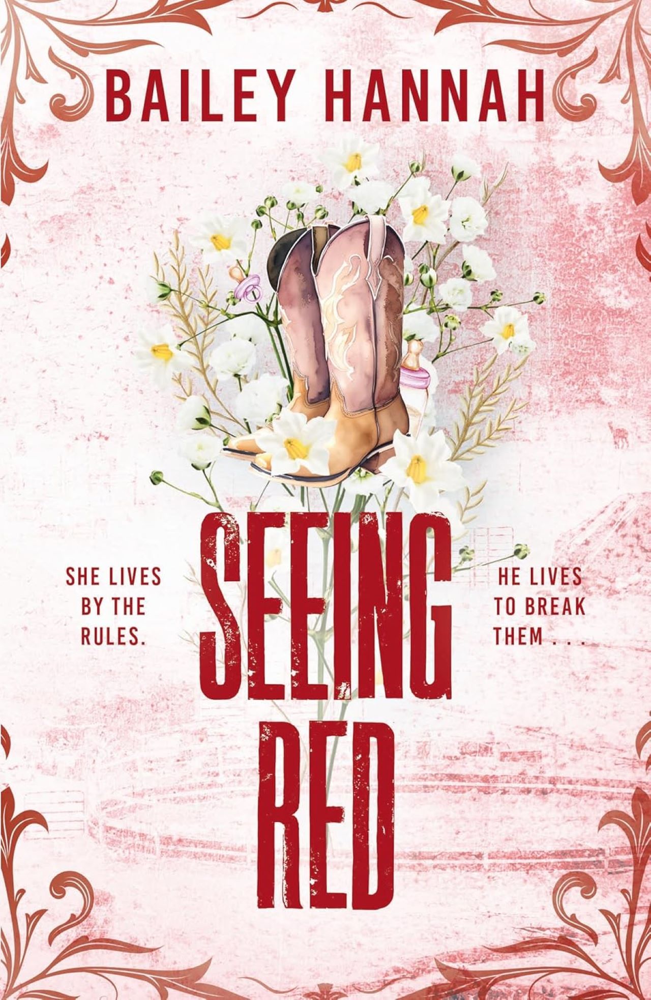 Bailey Hannah - Seeing Red (Wells Ranch Series, Book 2)