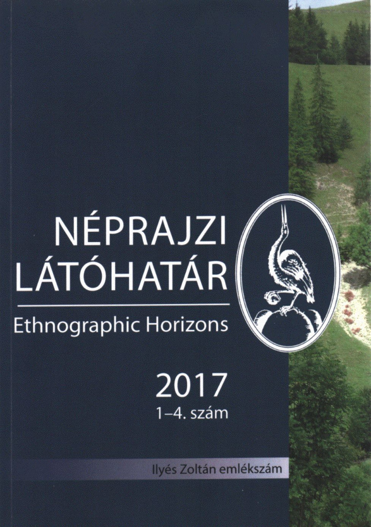 Keményfi Róbert, Biczó Gábor - Néprajzi látóhatár 2017. 1-4. szám [antikvár]