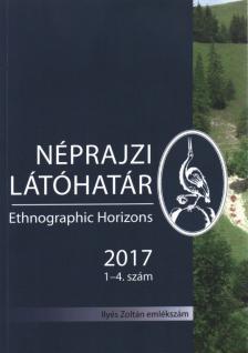 Keményfi Róbert, Biczó Gábor - Néprajzi látóhatár 2017. 1-4. szám [antikvár]
