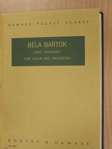 Bartók Béla - First Rhapsody for Violin and Orchestra/Second Rhapsody for Violin and Orchestra [antikvár]