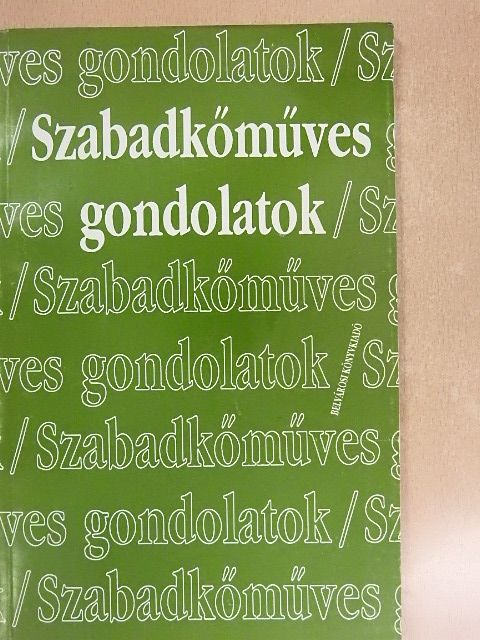 Ditrói Ákos - Szabadkőműves gondolatok [antikvár]