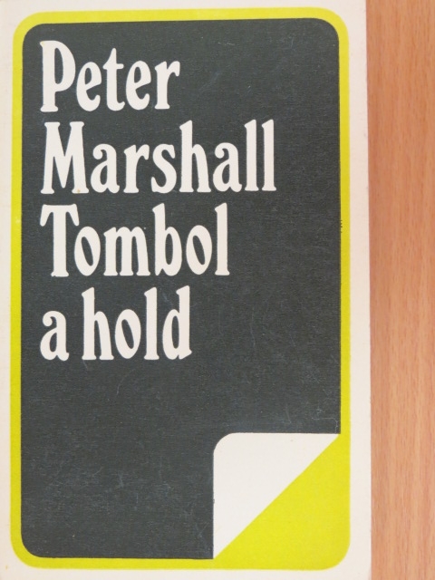Peter Marshall - Tombol a hold [antikvár]