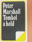 Peter Marshall - Tombol a hold [antikvár]