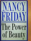 Nancy Friday - The Power of Beauty [antikvár]