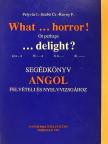Dr. Csapó József - What...horror! Or perhaps ...delight? [antikvár]