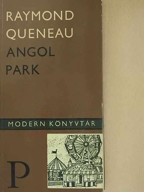 Raymond Queneau - Angol park [antikvár]