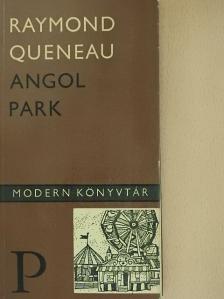 Raymond Queneau - Angol park [antikvár]