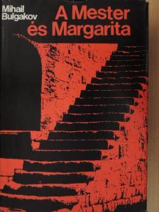 Mihail Bulgakov - A Mester és Margarita [antikvár]