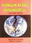 David W. Gooding - Küzdelem az élet értelméért III. [antikvár]