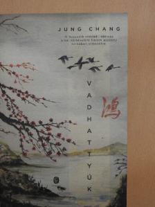 Jung Chang - Vadhattyúk [antikvár]