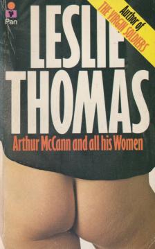 Leslie Thomas - Arthur McCann and All His Women [antikvár]