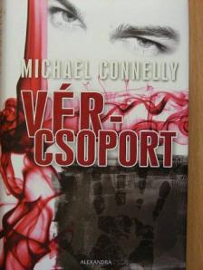 Michael Connelly - Vércsoport [antikvár]