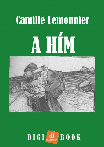 Lemonnier Camille - A hím [eKönyv: epub, mobi]