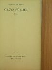 Kingsley Amis - Glück für Jim [antikvár]
