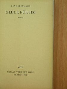 Kingsley Amis - Glück für Jim [antikvár]
