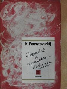 Konsztantyin Pausztovszkij - Jegyzetek a cigarettásdobozon [antikvár]
