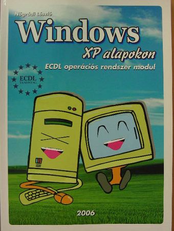 Nógrádi László - Windows XP alapokon [antikvár]