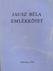 Dr. Kónya István - Jausz Béla emlékkötet [antikvár]