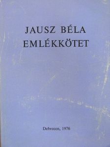 Dr. Kónya István - Jausz Béla emlékkötet [antikvár]